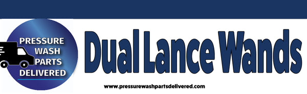 Dual Lance Pressure Wash Wands